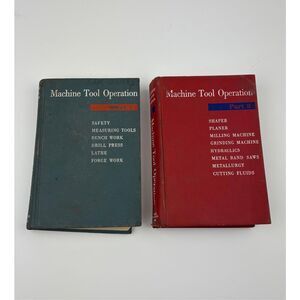 Vintage 1959 Machine Tool Operation Books Part 1 and Part 2 - by Henry Burghardt